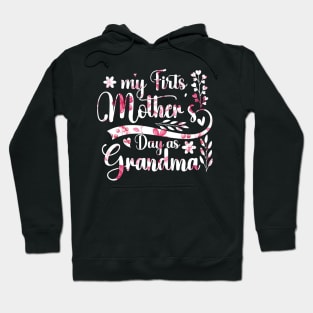 My First Mother's Day As A Grandma Happy Mothers Day 2024 Hoodie